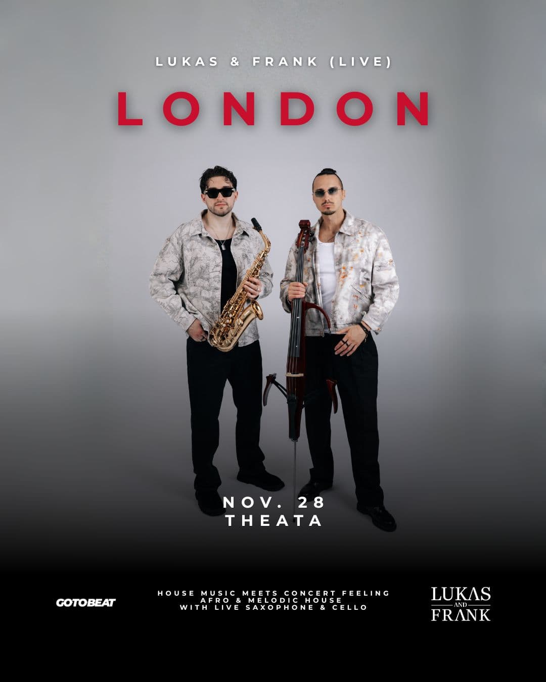 House of LUKAS & FRANK live in London at THEATA