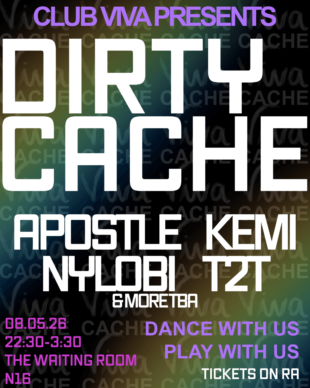 DIRTY CACHE at The Waiting Room
