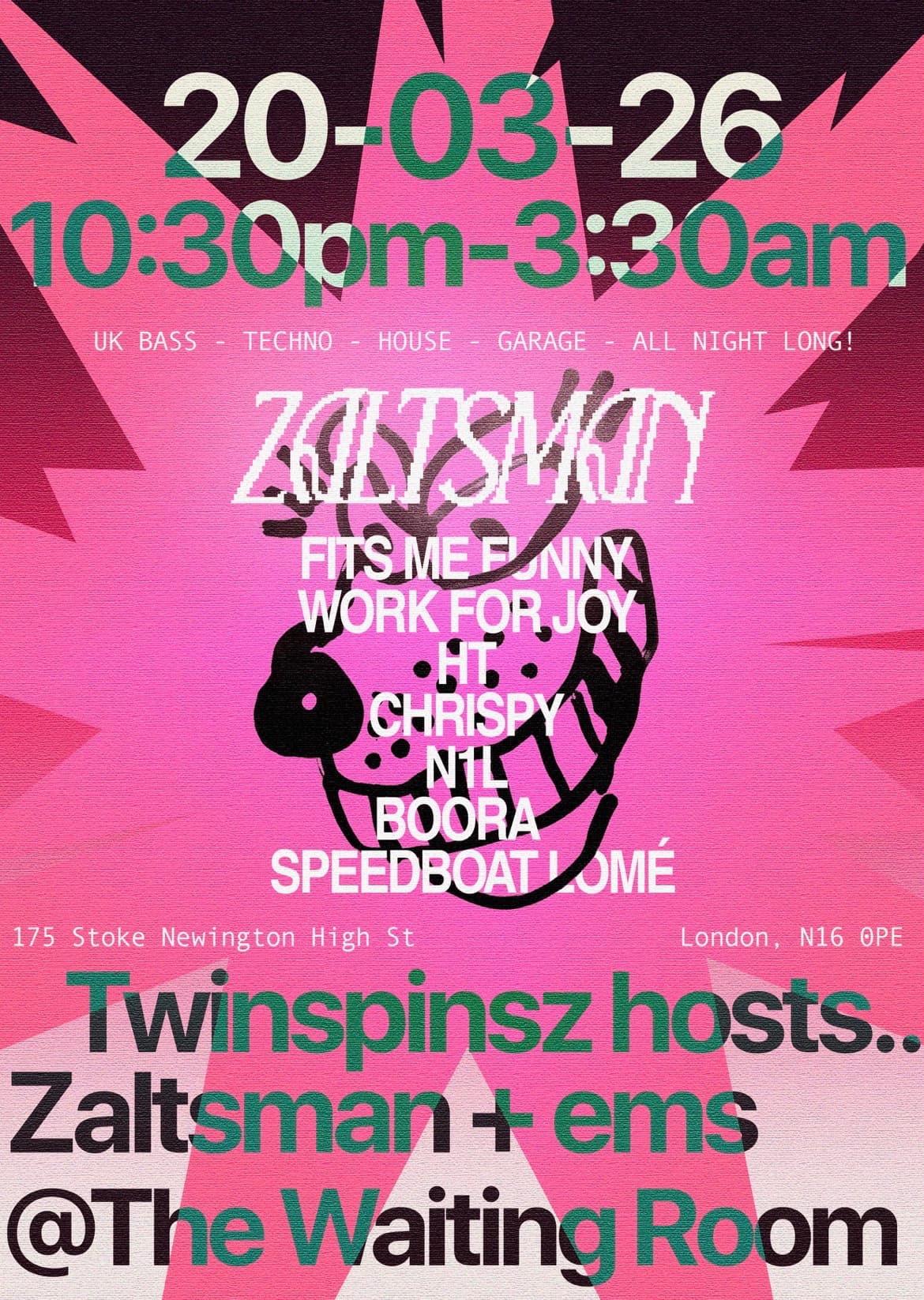 Zaltsman, FITS ME FUNNY b2b Work For Joy + EMS support at The Waiting Room London