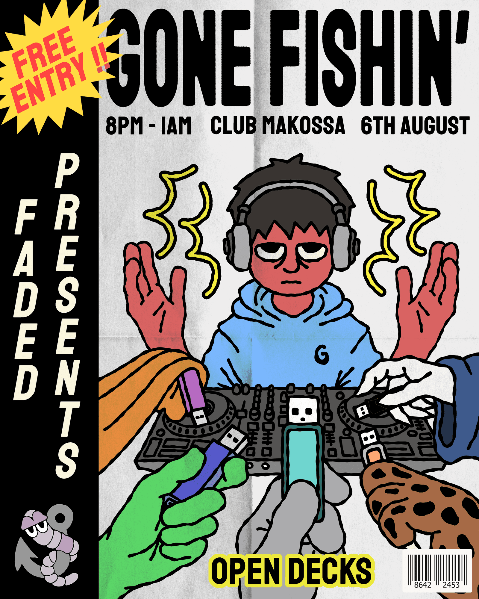 GONE FISHIN' X FADED COMMUNITY OPEN DECKS at Club Makossa