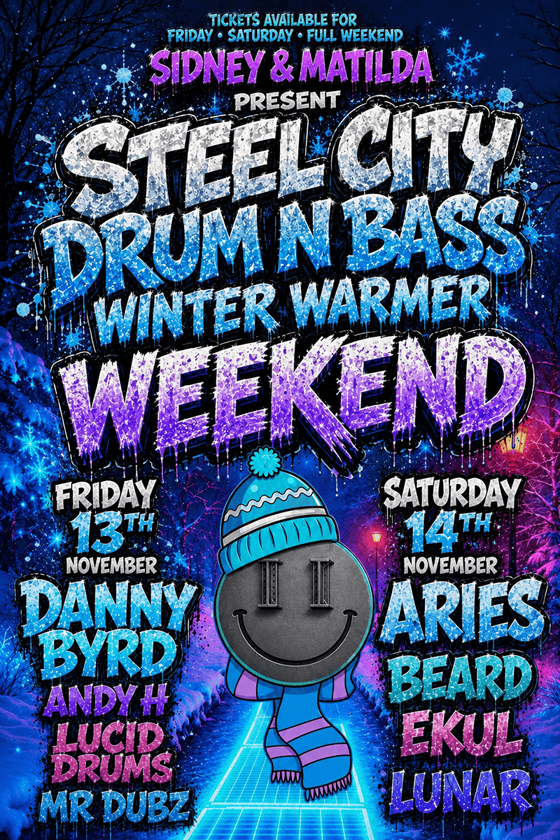 Steel City D&B Winter Warmer with Danny Byrd + Aries