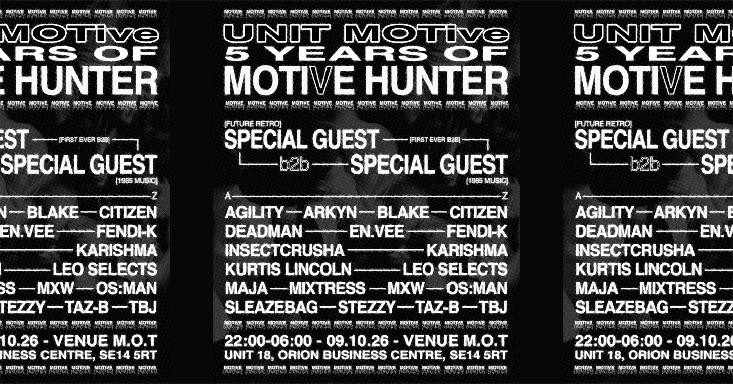UNIT MOTive: 5 years of Motive Hunter at Venue MOT