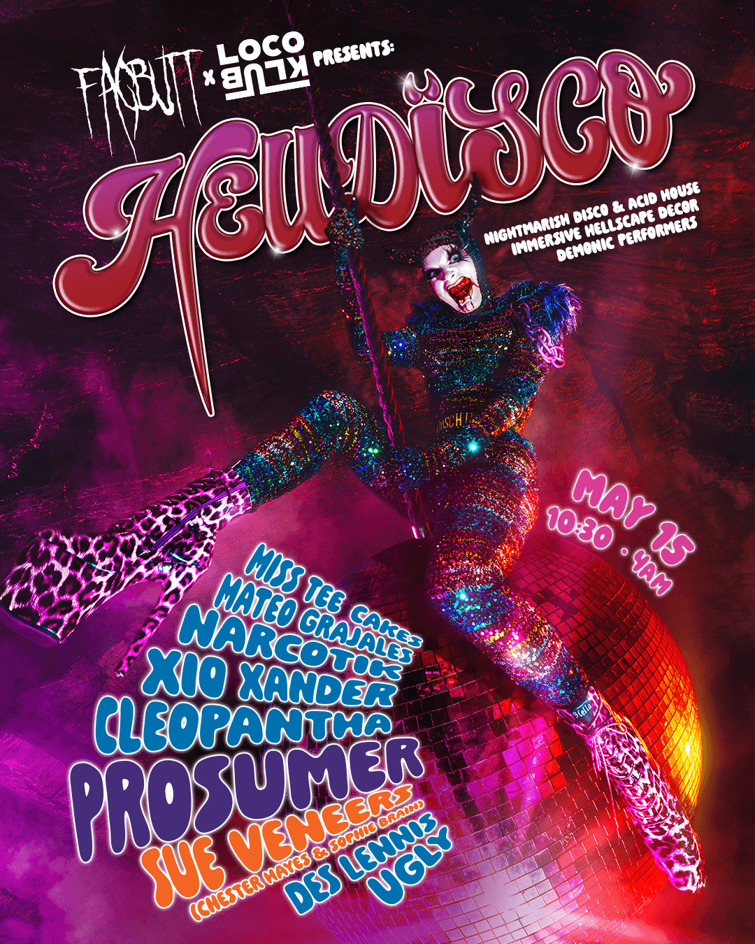 FAGBUTT: HELL DISCO with Prosumer & Sue Veneers at The Loco Klub