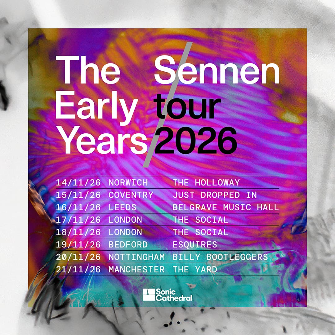 The Early Years / Sennen at Belgrave Music Hall