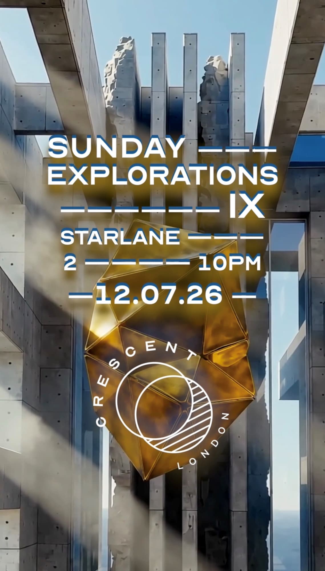 Crescent London: Sunday Explorations IX