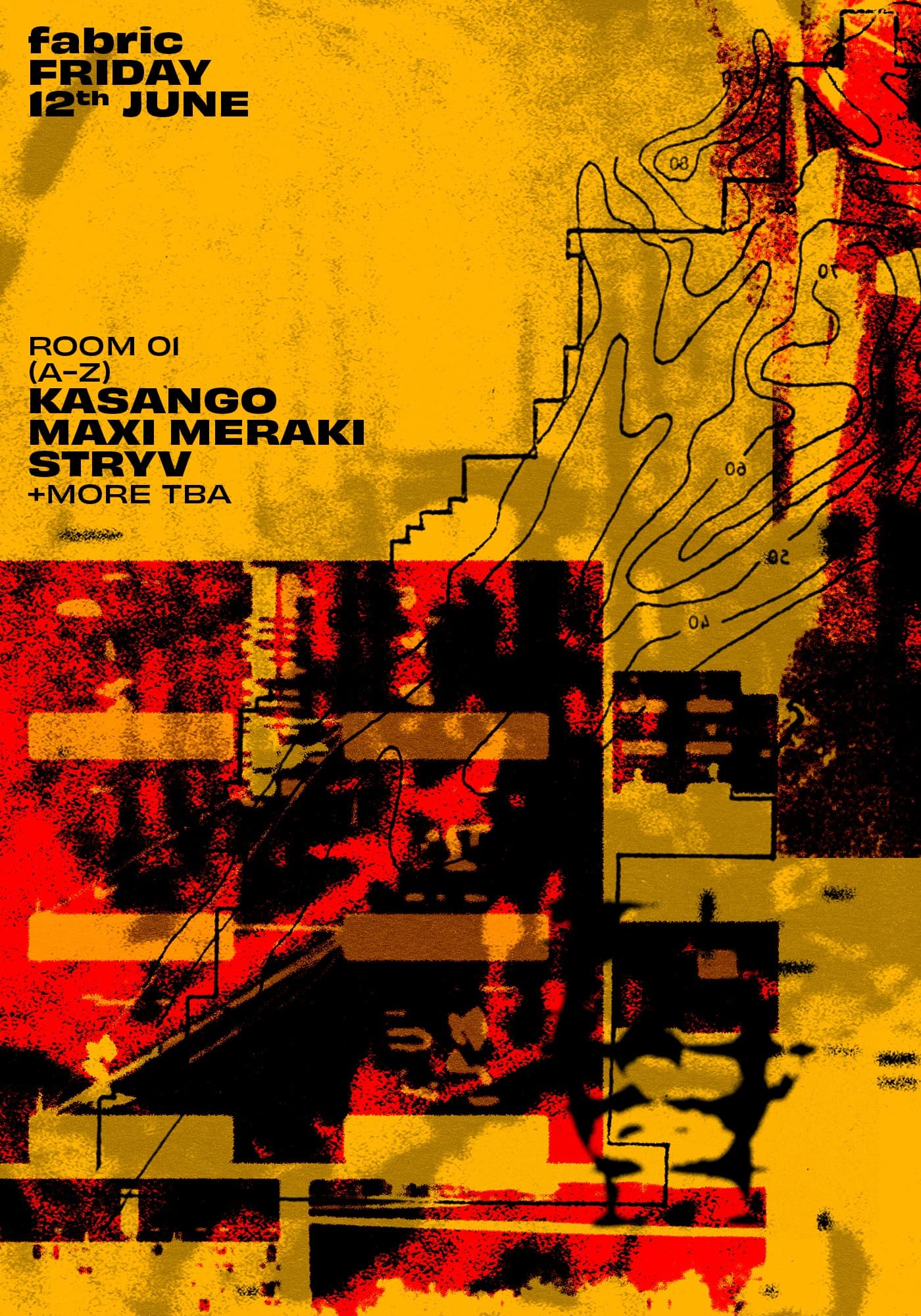 Kasango, Maxi Meraki, Stryv + more tba at Fabric London