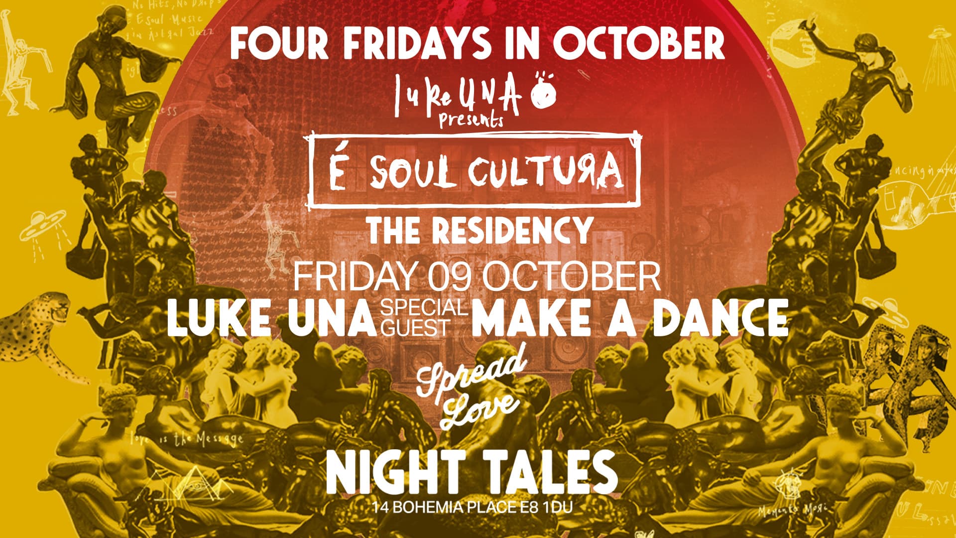 Night Tales: Luke Una & Make A Dance - The 'É Soul Cultura' Residency [4 Fridays In October] at Night Tales