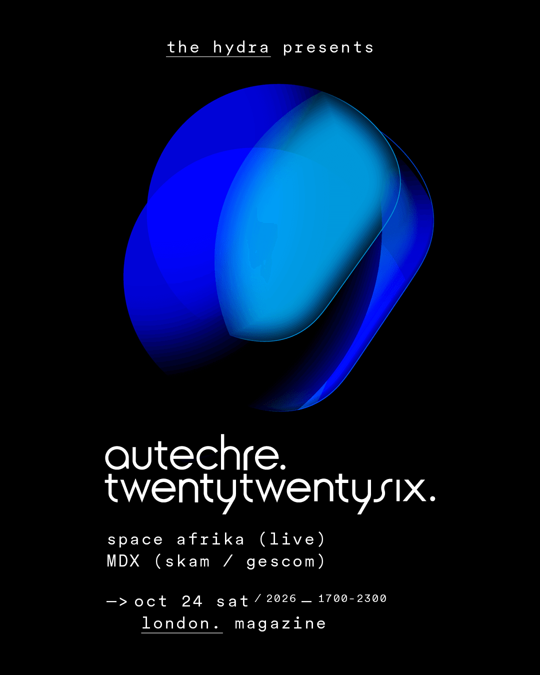 The Hydra presents Autechre