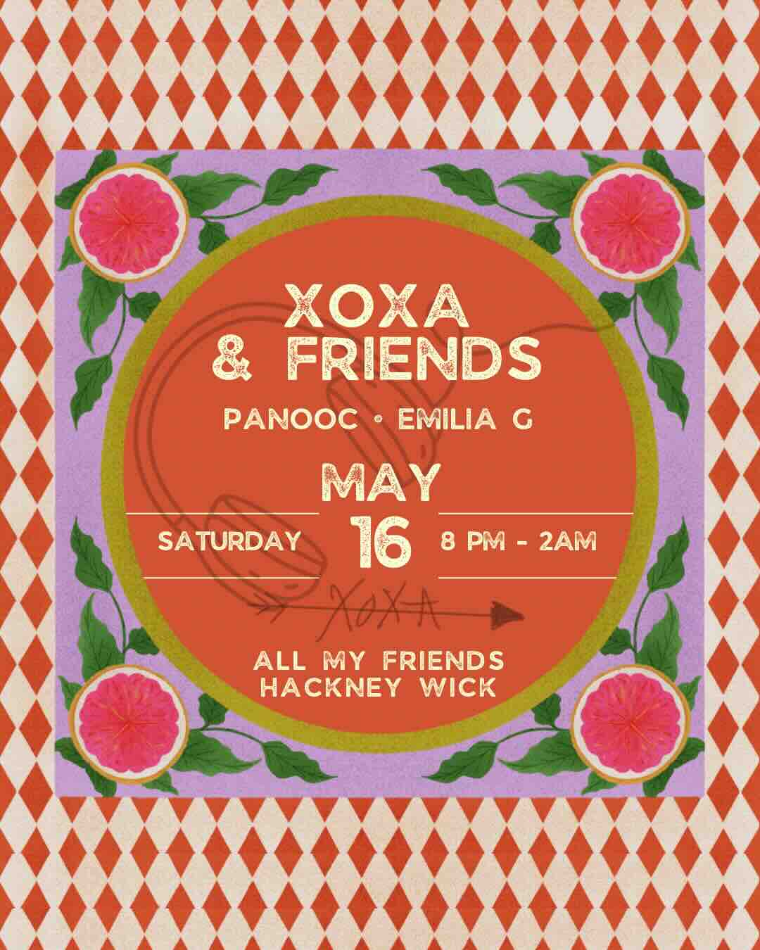 XOXA & Friends: Panooc, Emilia G at All My Friends