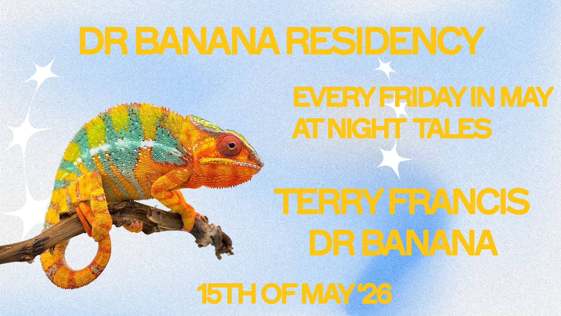 Dr Banana Residency: DRB & Terry Francis [Five Fridays in May] at Night Tales