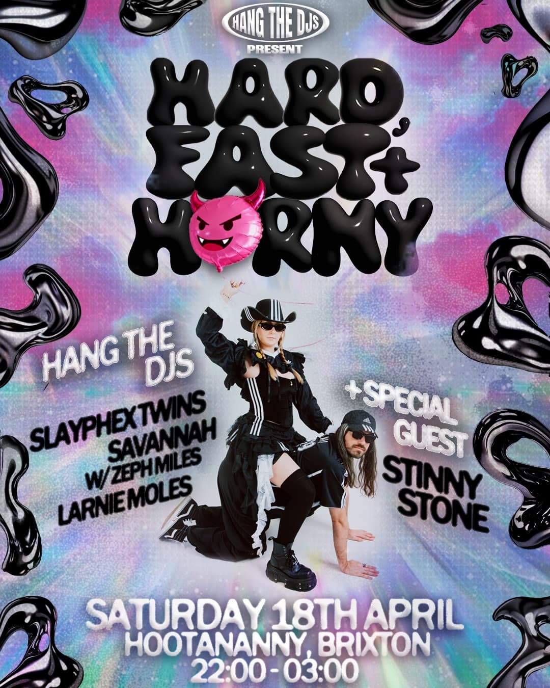 Hang The DJs present: Hard, Fast & Horny at Hootananny Brixton