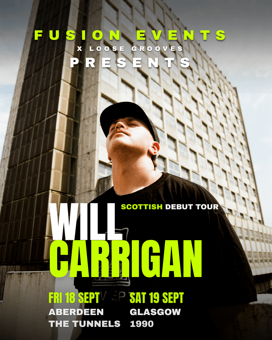 Fusion Events presents : WILL CARRIGAN at 1990