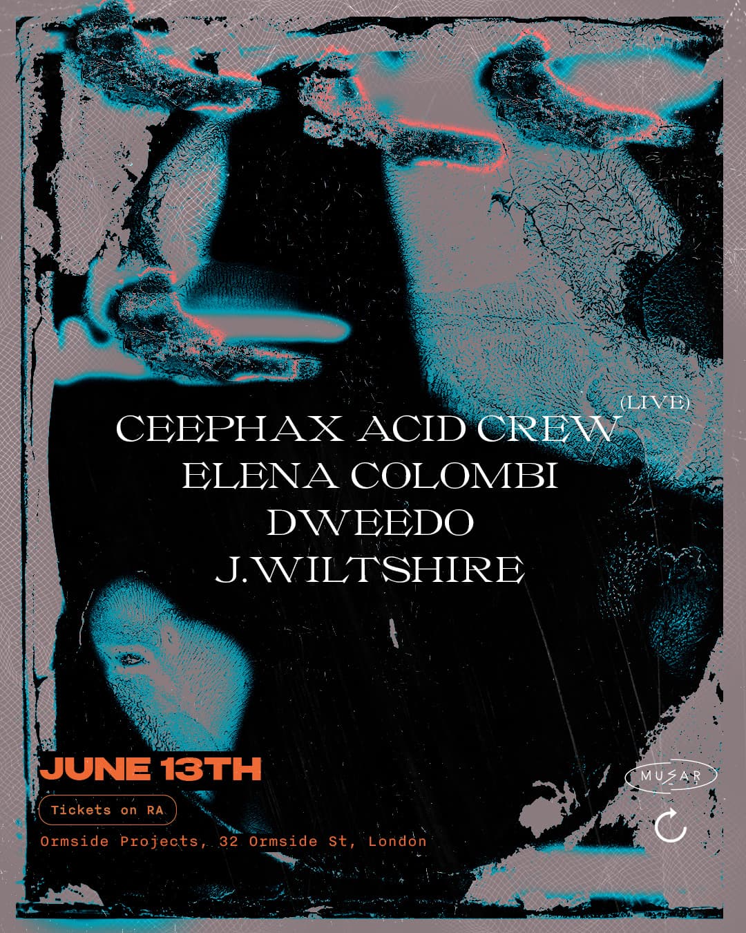 MUSAR: Ceephax Acid Crew (live), Elena Colombi, Dweedo & J.Wiltshire at Ormside Projects