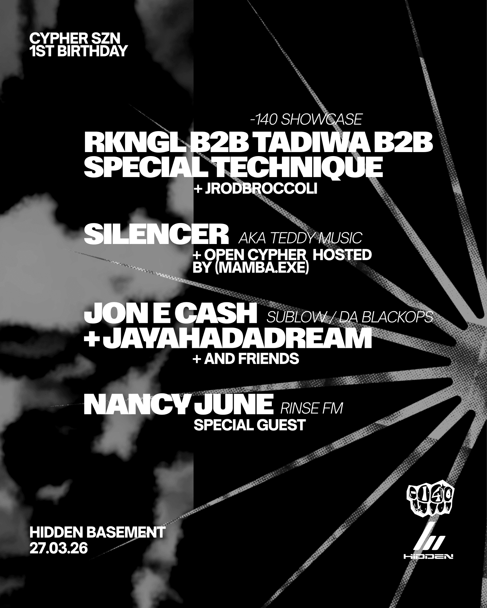 -140 presents: CYPHER SZN 1ST BIRTHDAY W Silencer / Jon E Cash / Jayahadadream / Nancy June at Hidden