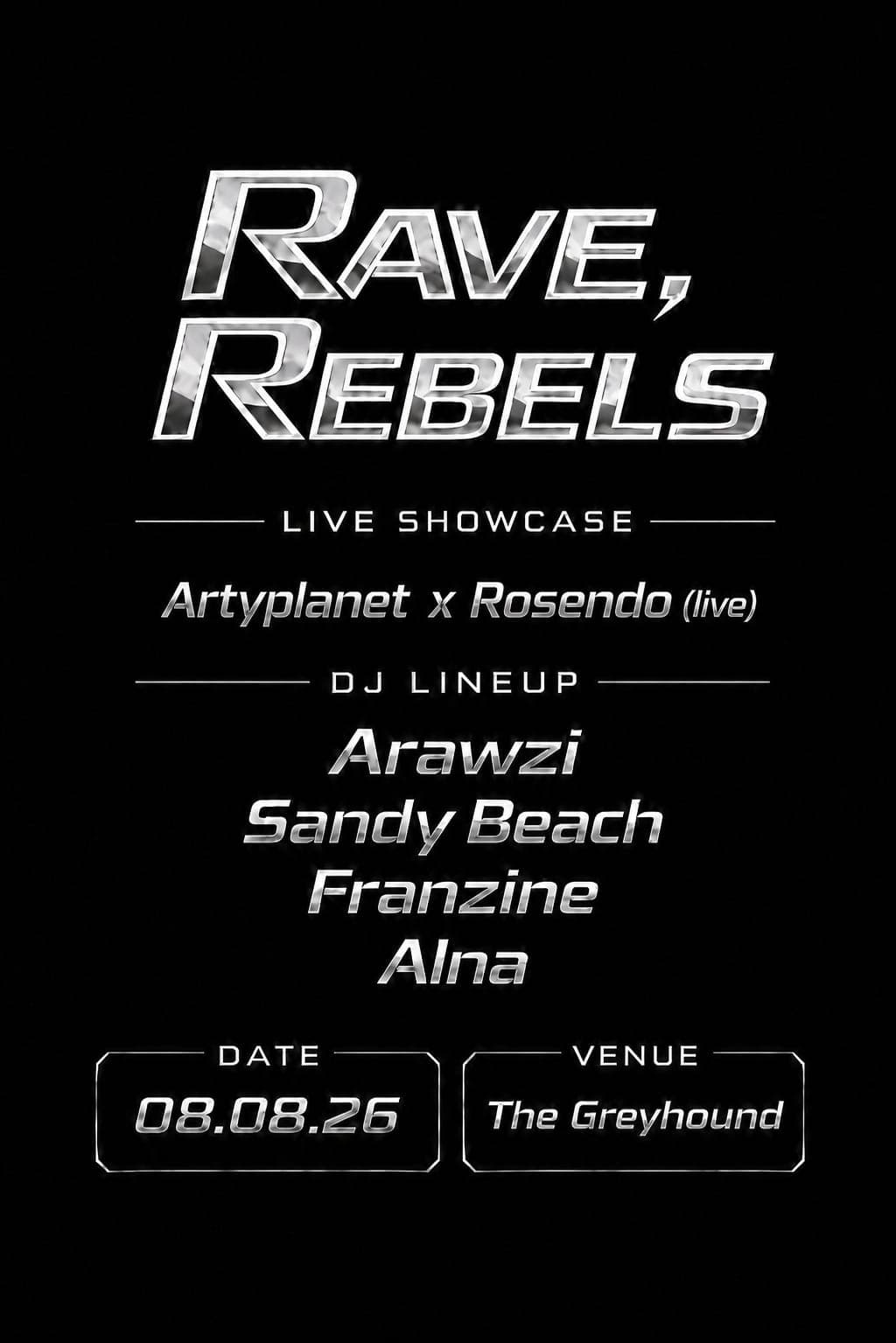 Rave, Rebels at The Greyhound