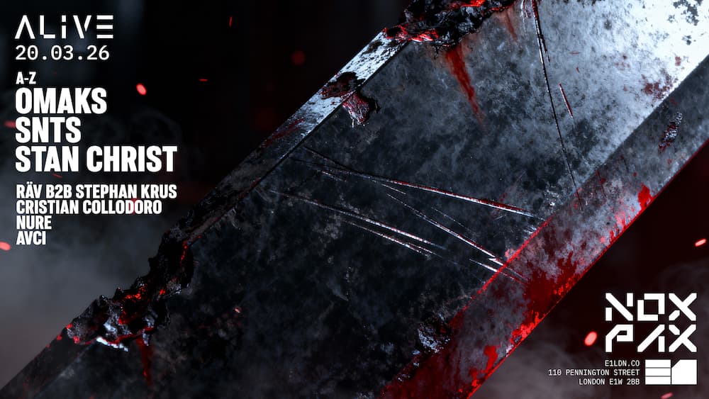 ALIVE: OMAKS, SNTS & Stan Christ at E1