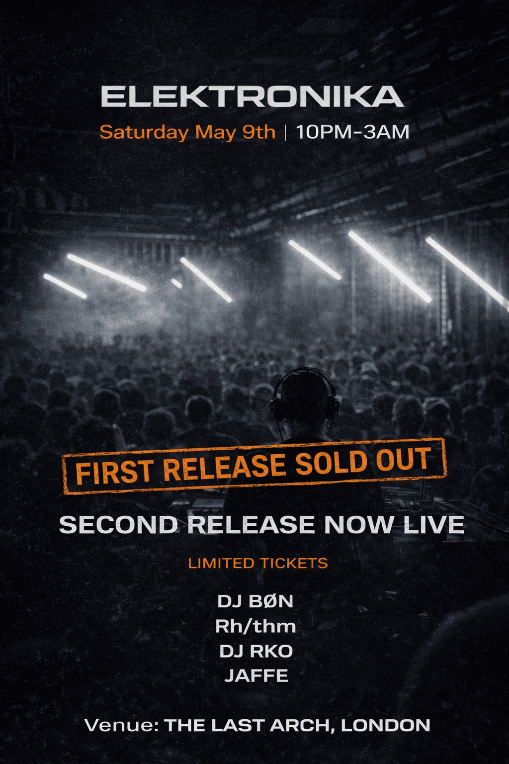 Elektronika: DJ BØN, rh/thm, DJ RKO at Last Arch