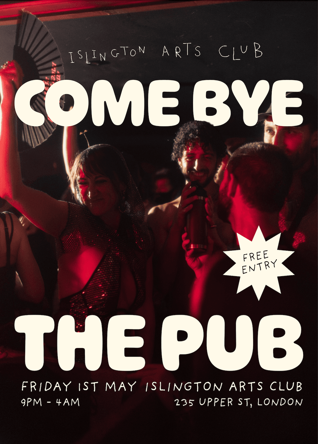 Come Bye The Pub Spring Edition  at Islington Arts Club