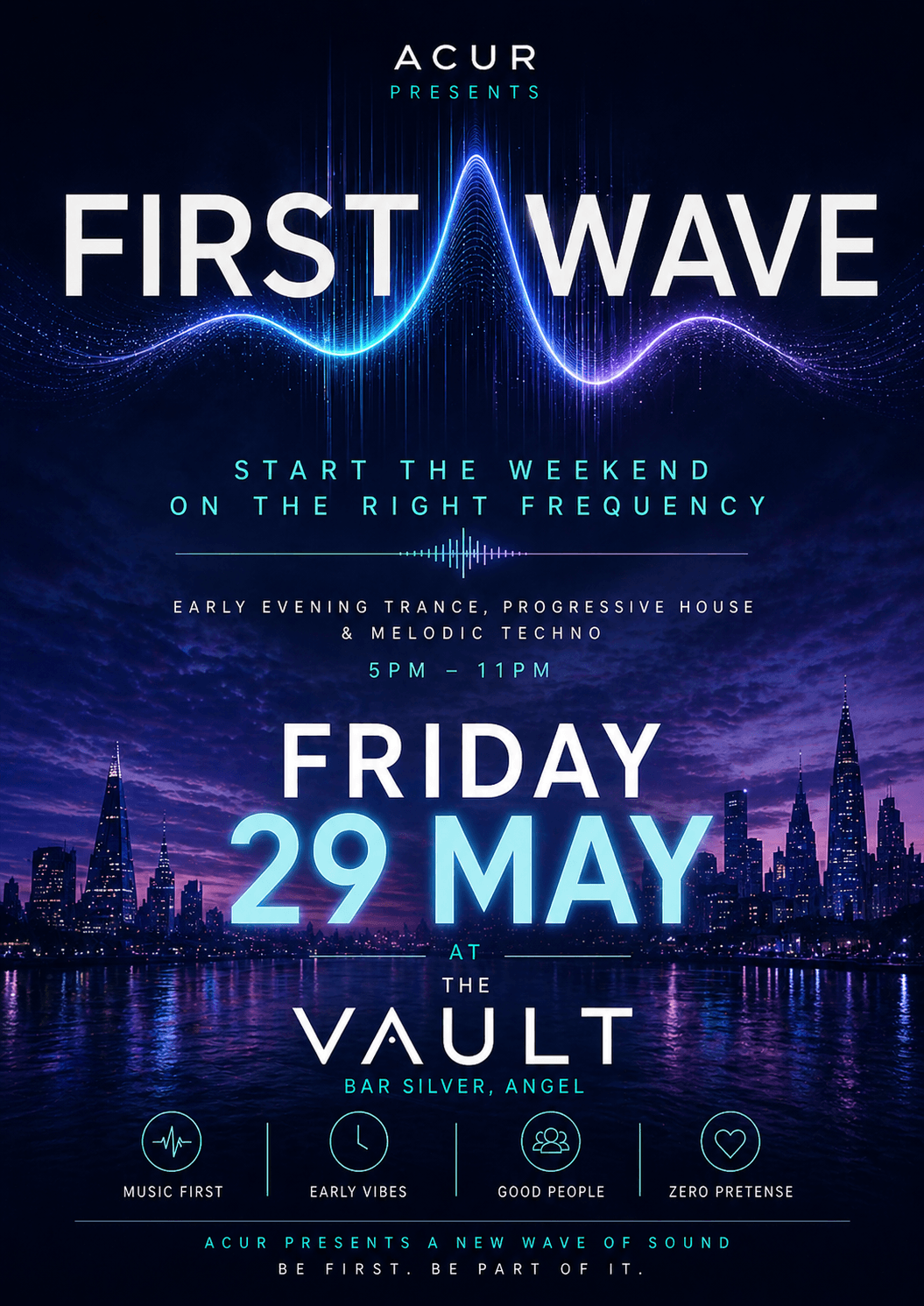 First Wave - Early evening Trance, Progressive House and Melodic Techno at London Venue TBA
