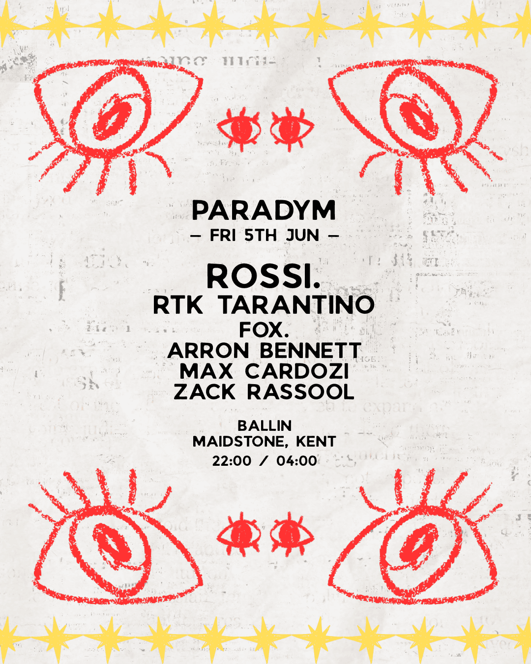 Paradym: Rossi, RTK Tarantino  at Ballin Maidstone