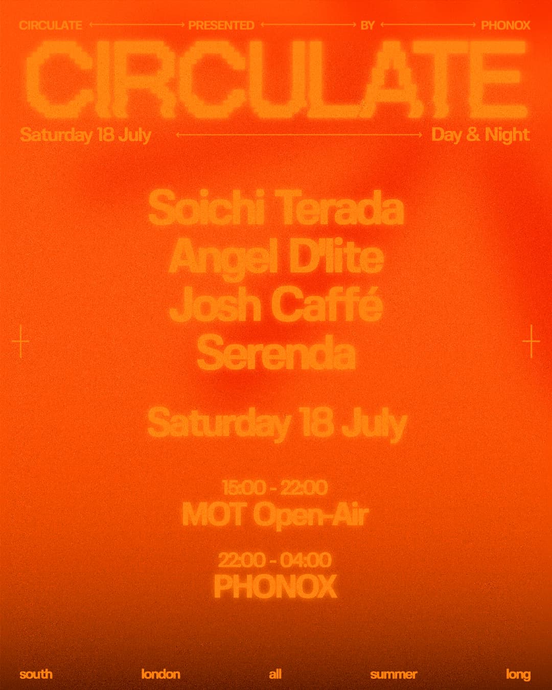 Phonox x MOT: CIRCULATE with Soichi Terada, Angel D'lite, Josh Caffé, Serenda - Day & Night at Phonox