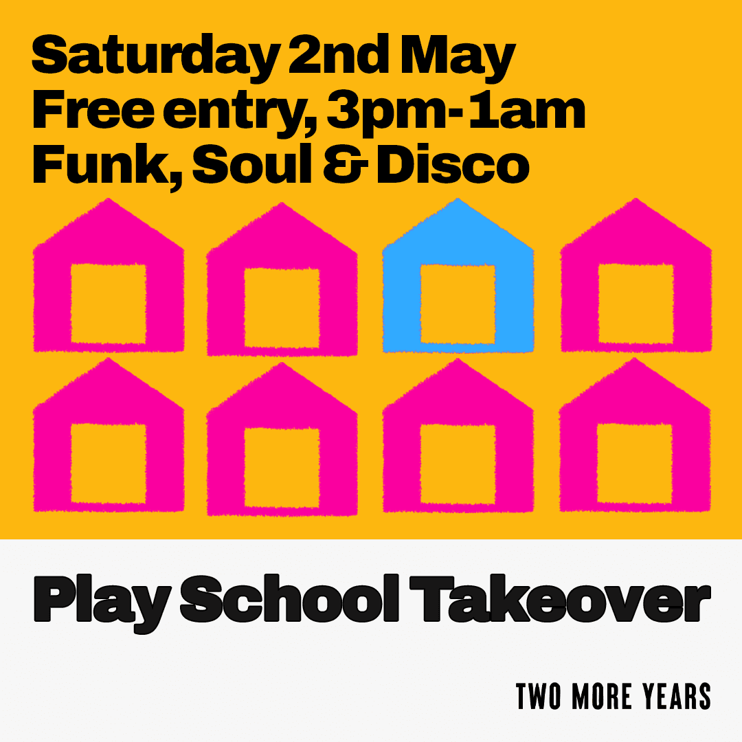 Play School - House & Disco by the canal at Two More Years