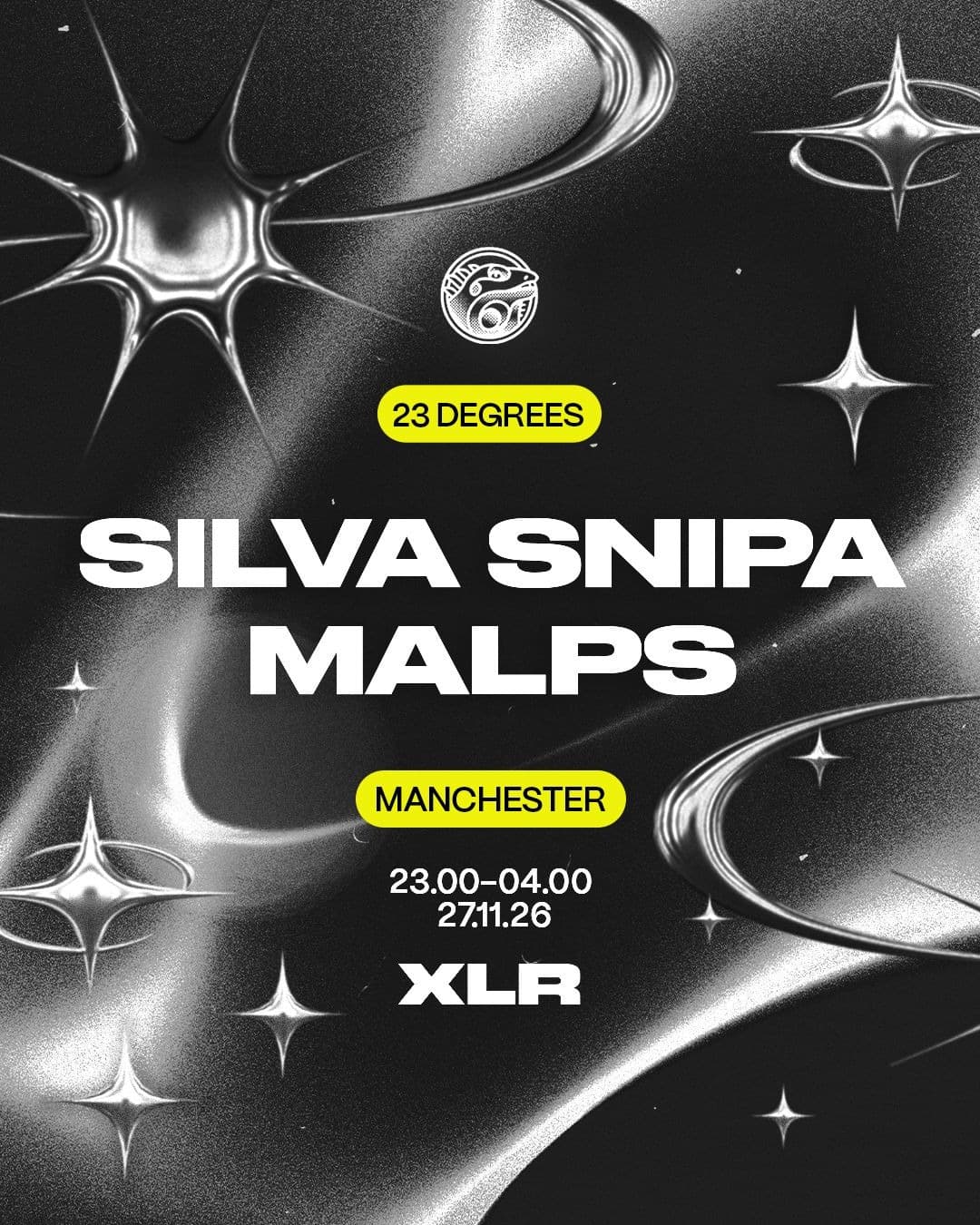 23 Degrees x XLR: Silva Snipa & Malps at XLR