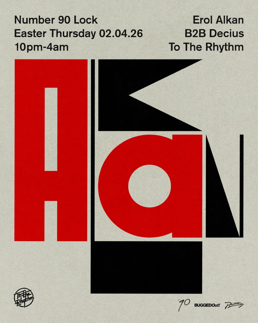 Erol Alkan - To The Rhythm. B2B Decius at Number 90 Lock at NUMBER 90 LONDON