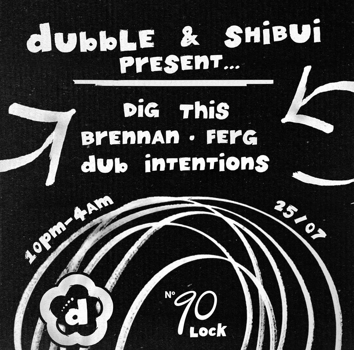 Dubble Records x SHIBUI // No90 Lock // [FREE ENTRY BEFORE 12AM] at NUMBER 90 LONDON