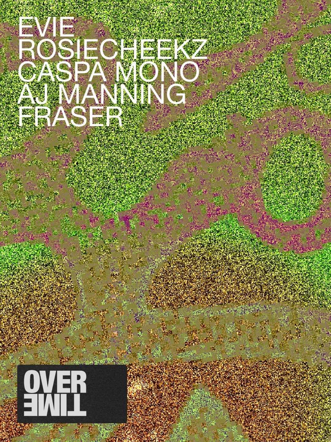 One year of OverTime: Evie, Caspa Mono at The Glove That Fits