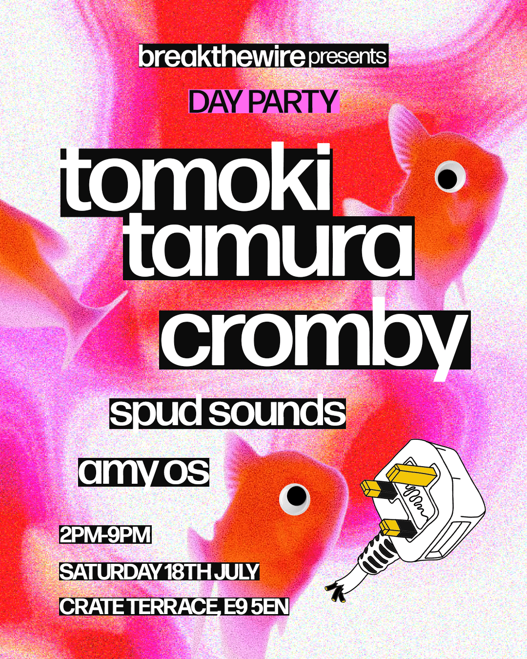 breakthewire Day Party: Tomoki Tamura, Cromby, Spud Sounds & Amy Os