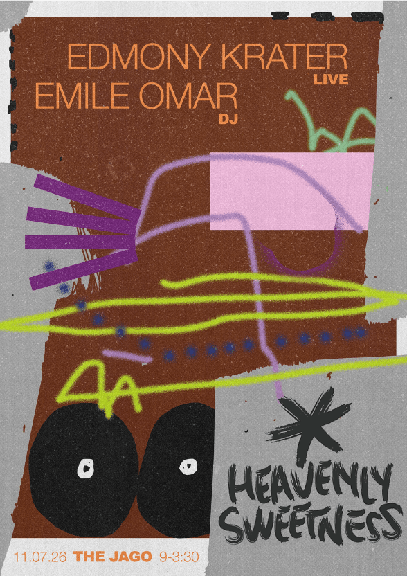 Heavenly Sweetness presents: Edmony Krater (live), Emile Omar (DJ) at The Jago