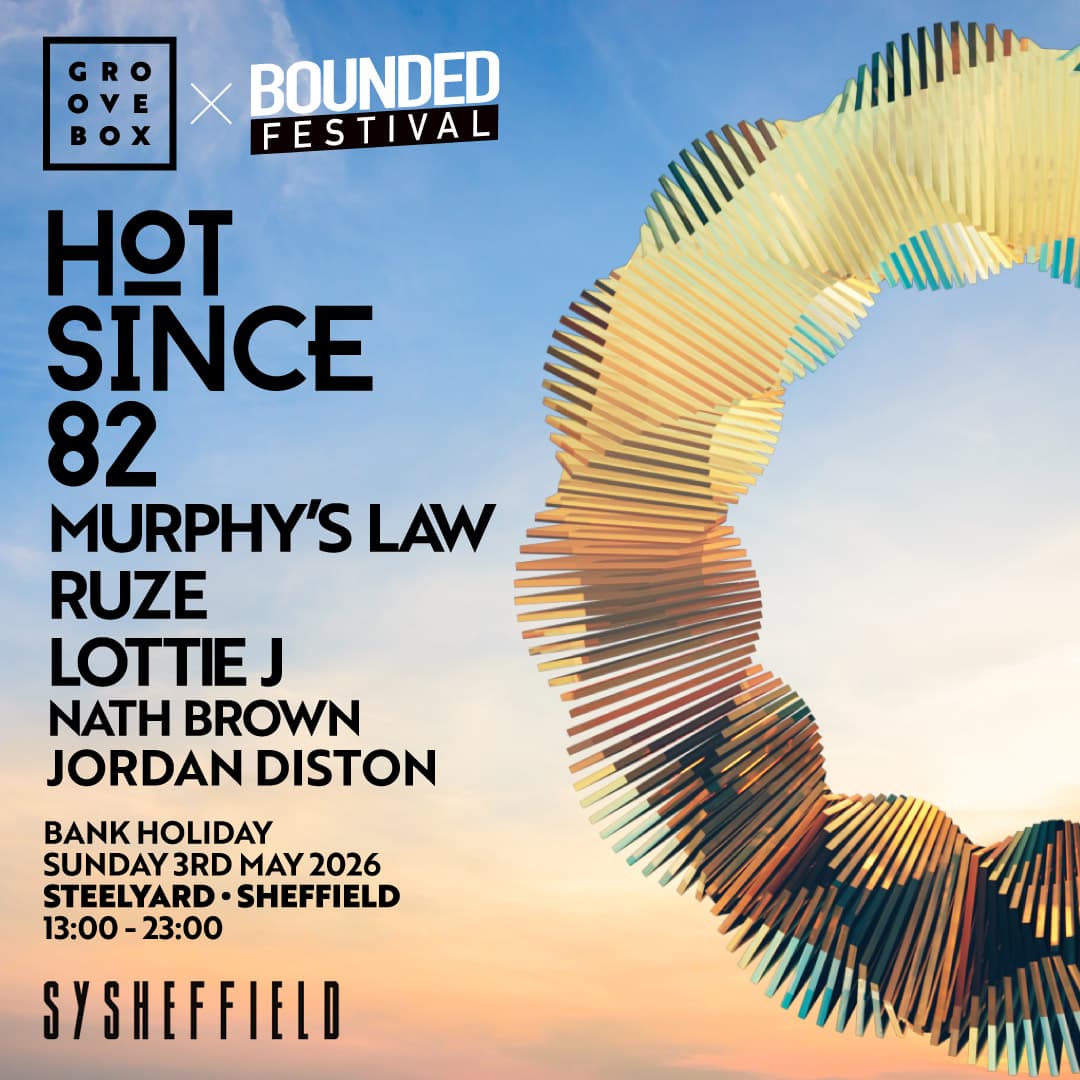 Hot Since 82 - Groovebox X Bounded at SY Sheff at Steelyard Kelham