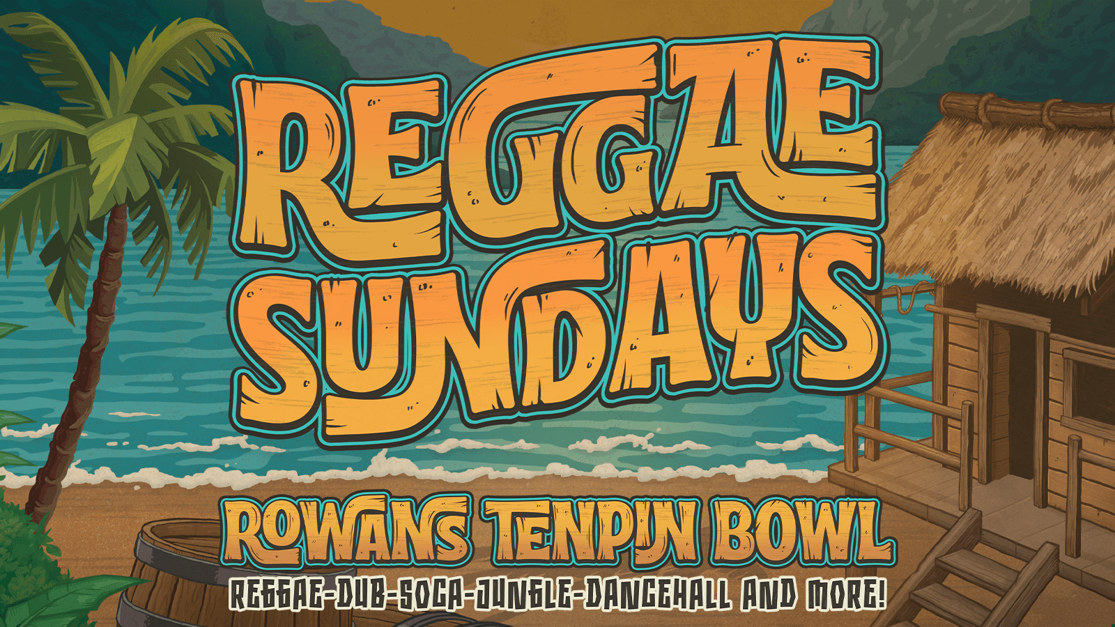 ROWANS - REGGAE SUNDAYS