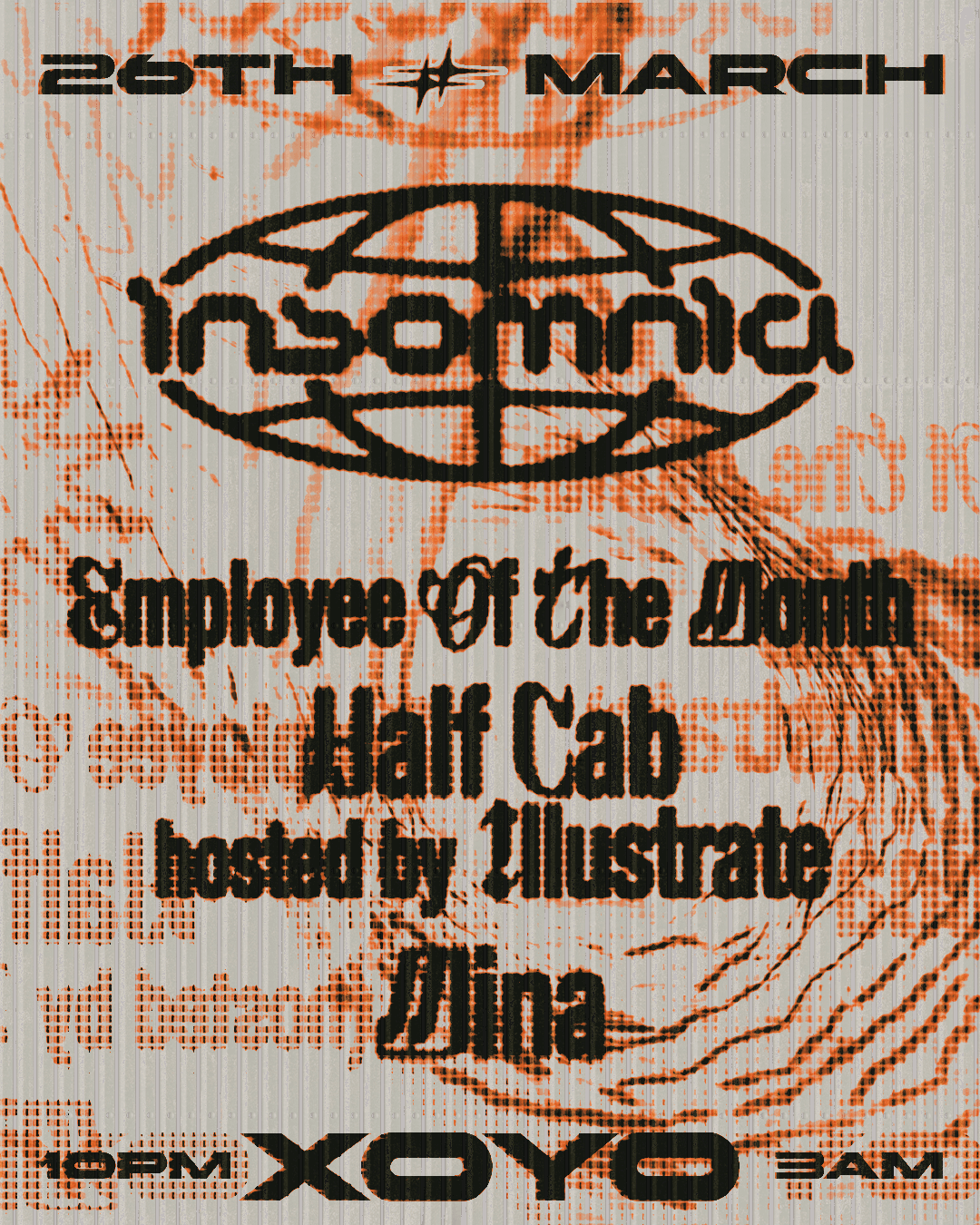 Insomnia London: Halfcab hosted by Illustrate, Employee Of The Month, Mina at Xoyo London