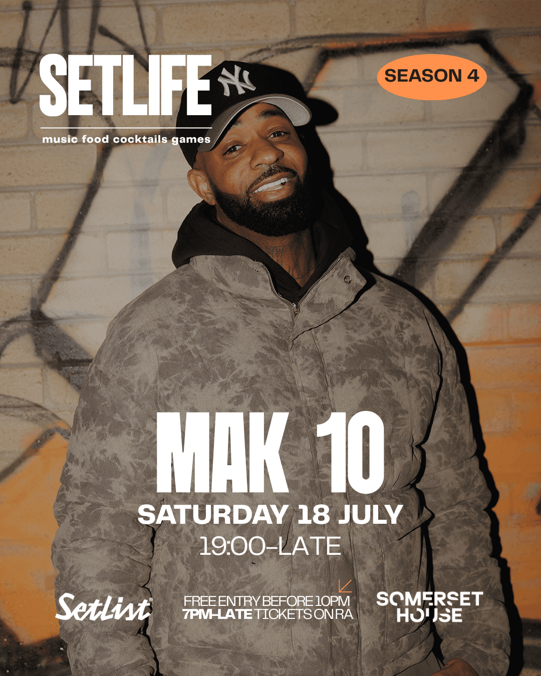 SETLIFE presents MAK10 (Season 4 Finale) at Setlist @ Somerset House