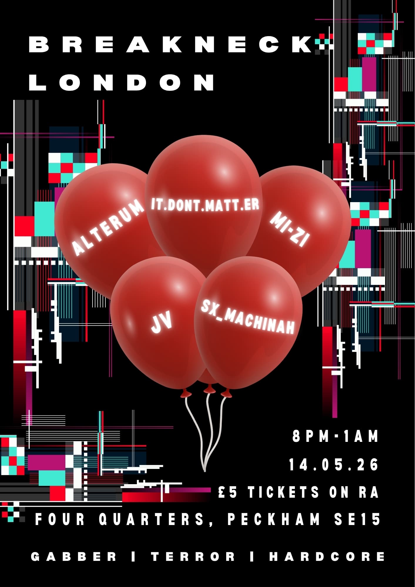 BREAKNECK LDN at The Four Quarters