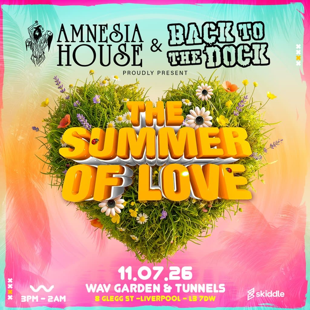 Amnesia House & Back to the Dock presents The Summer of Love at Wav Liverpool