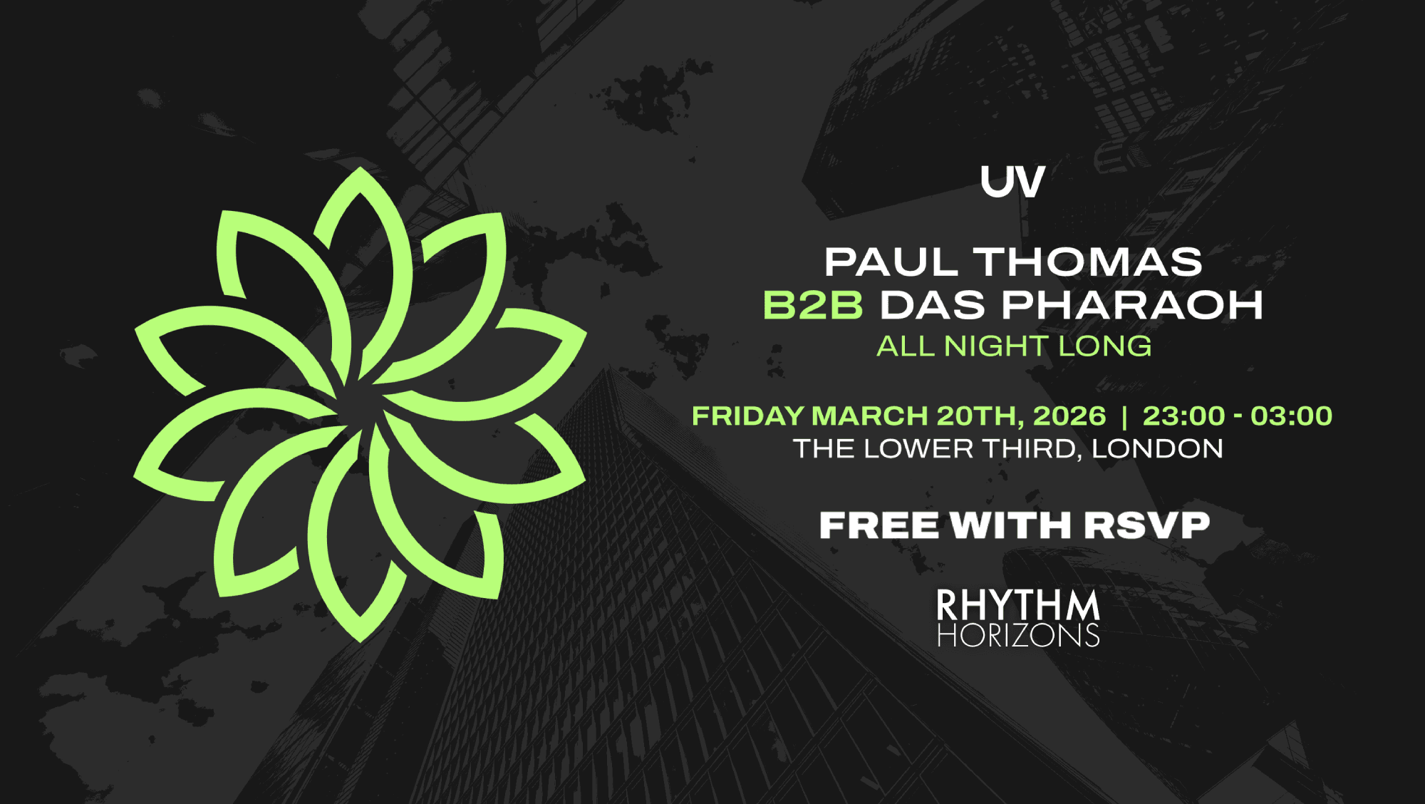 UV: Paul Thomas b2b Das Pharaoh (All Night Long) at The Lower Third