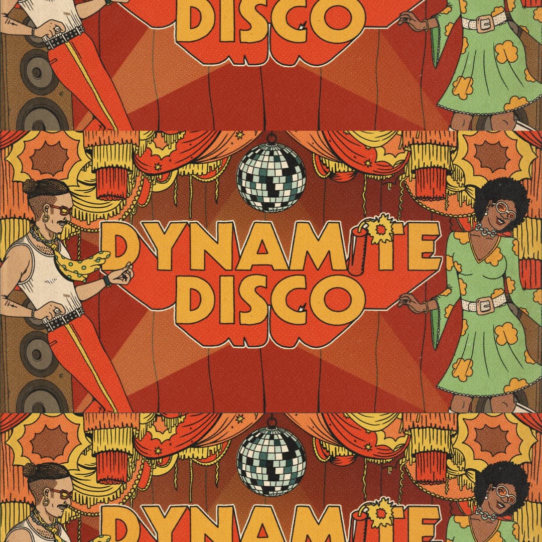 Dynamite Disco: Disco, Funk + Soul Explosion