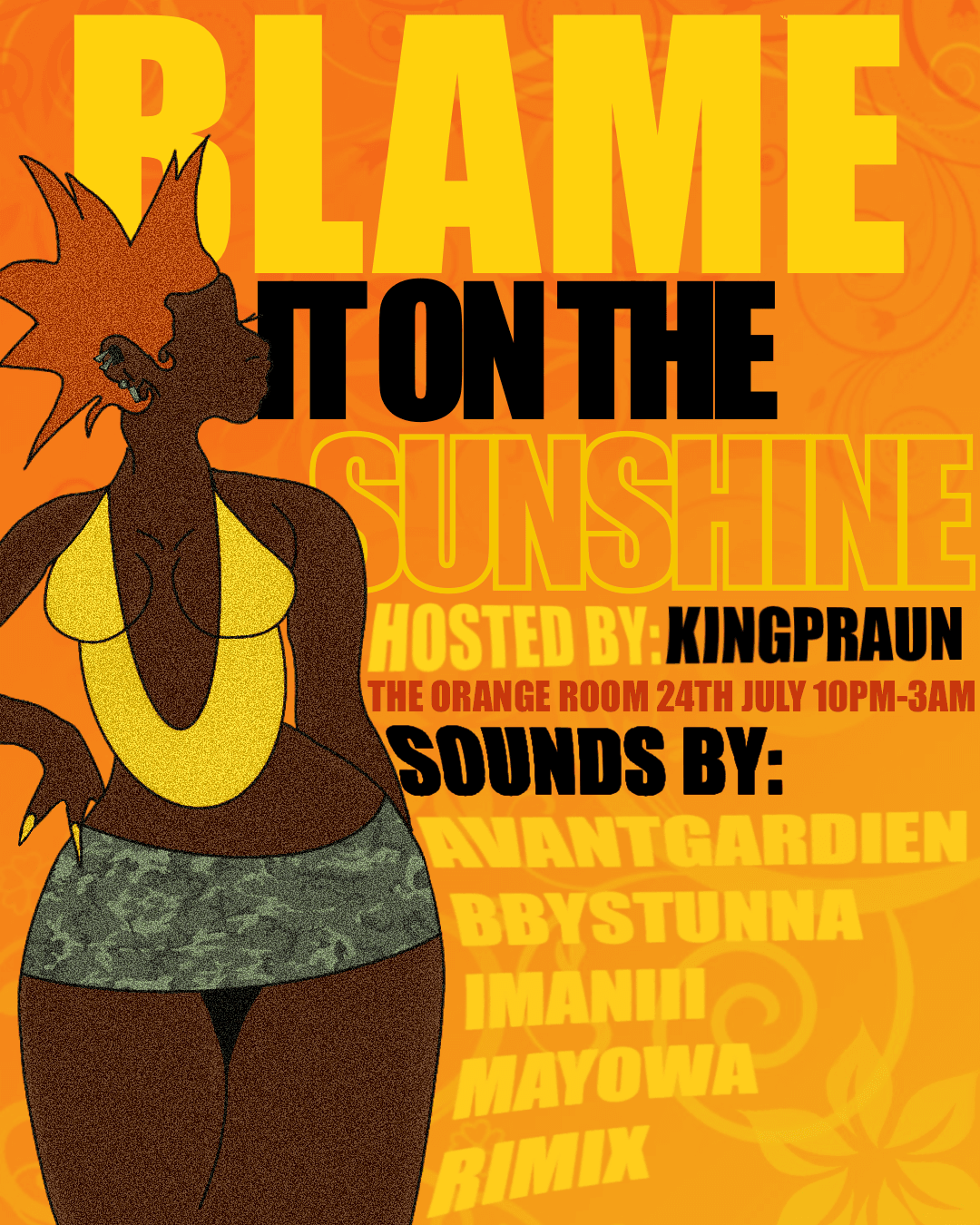 Blame It On The Sunshine at The Orange Room