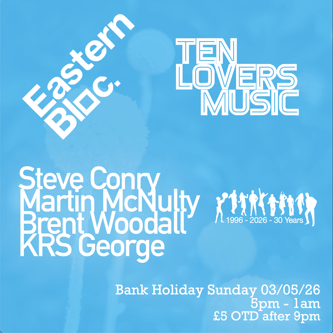 TEN LOVERS 30 YEAR CELEBRATIONS at Eastern Bloc Records Manchester