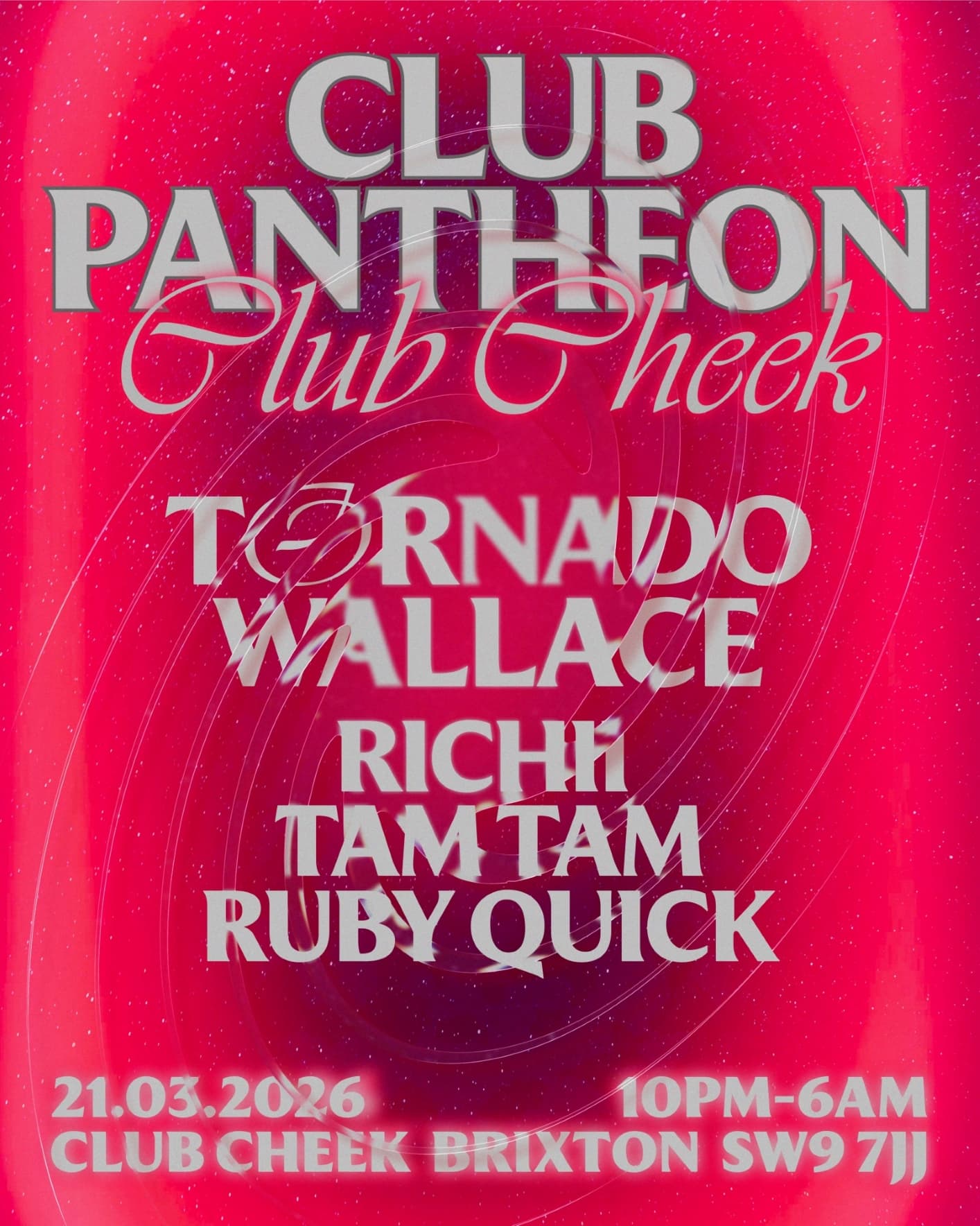 Club Pantheon - Tornado Wallace, Tam Tam, Richii, Ruby Quick  at Club Cheek
