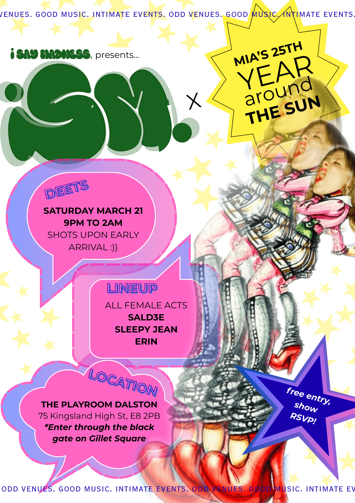 iSAYMADNESS 1ST ANNIVERSARY X MIA'S 25TH at THE PLAYROOM DALSTON