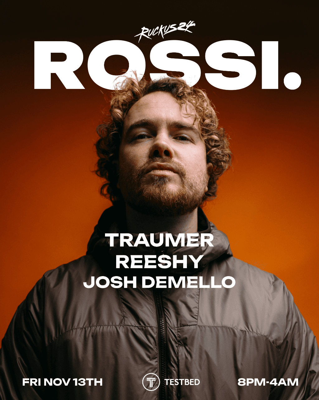 Ruckus24 - Rossi. Traumer, Reeshy, Josh Demello