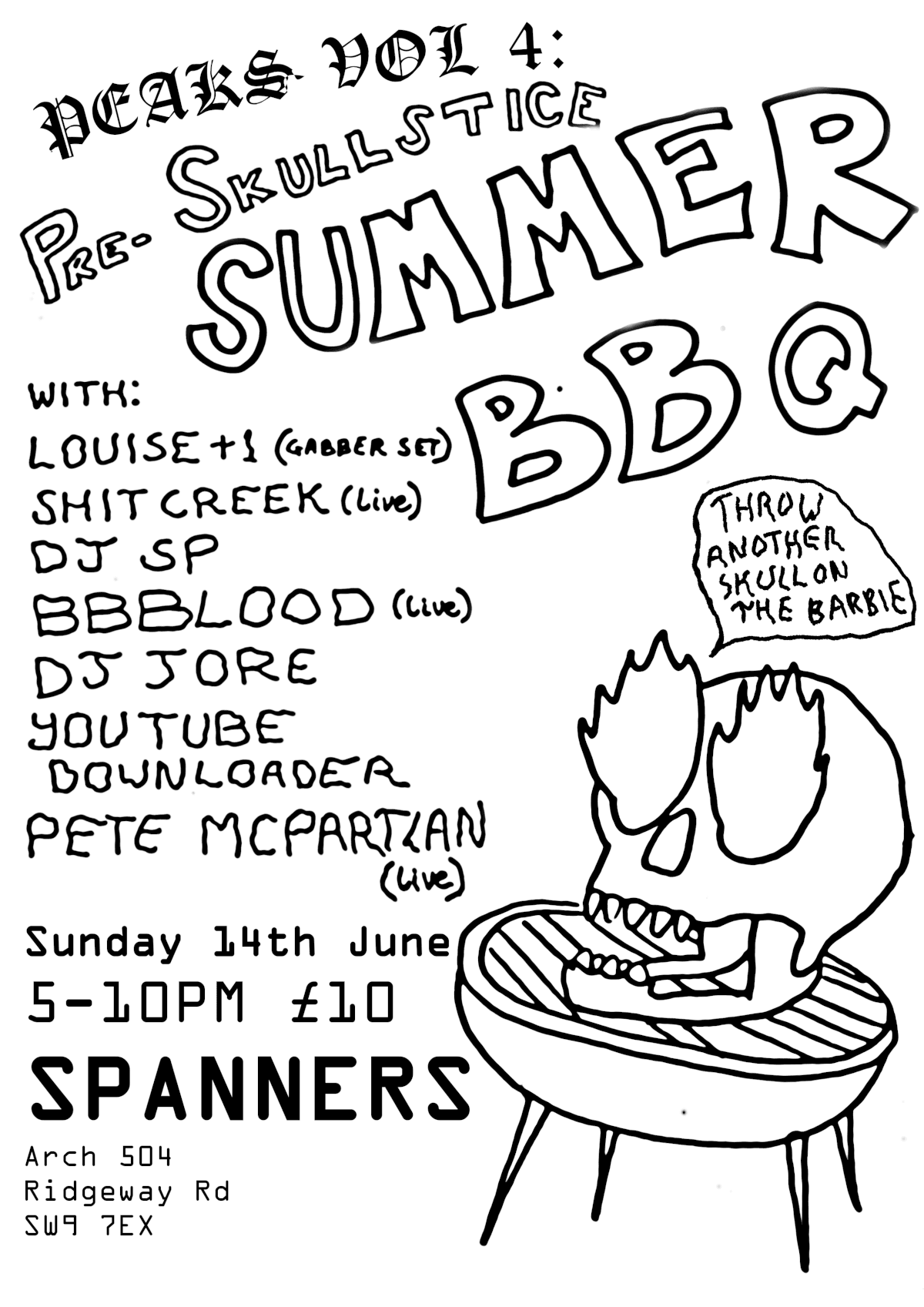 Peaks Vol 4: Pre-Skullstice Summer BBQ at Spanners