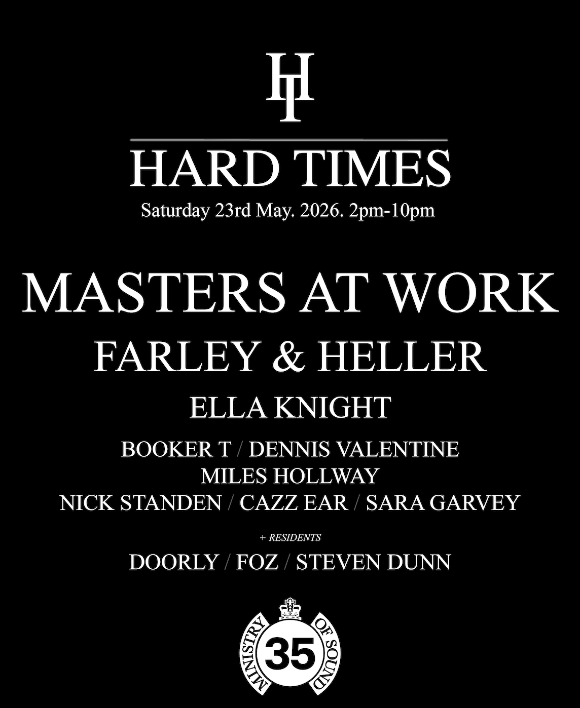 Hard Times: Masters At Work (Louis Vega & Kenny Dope), Ella Knight + more at Ministry Of Sound,UK