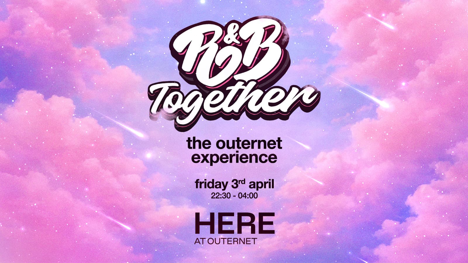 R&B Together: The Outernet Experience at HERE