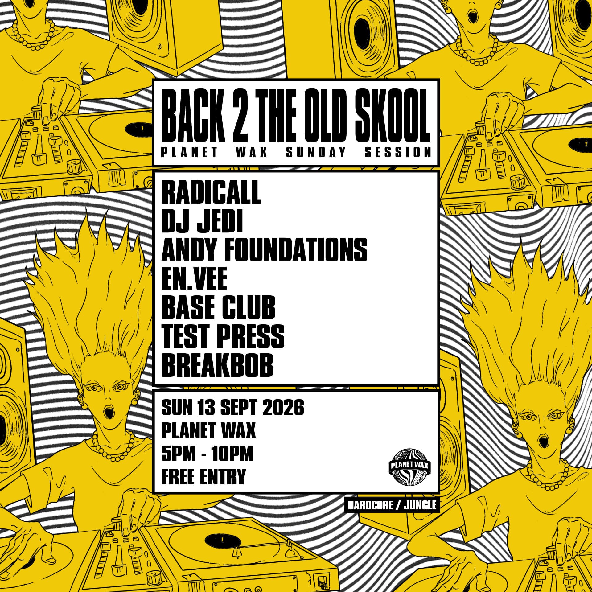 BACK 2 THE OLD SKOOL at Planet Wax