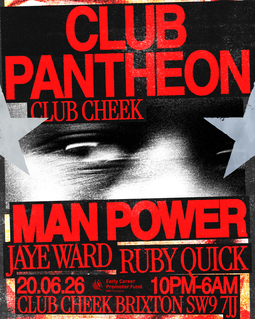 Club Pantheon: Man Power, Jaye Ward, Ruby Quick at CLUB CHEEK